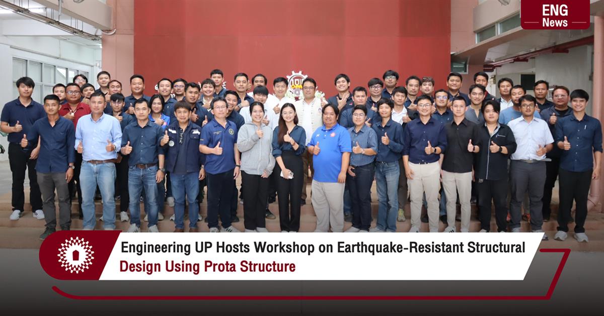 Engineering UP Hosts Workshop on Earthquake-Resistant Structural Design Using Prota Structure